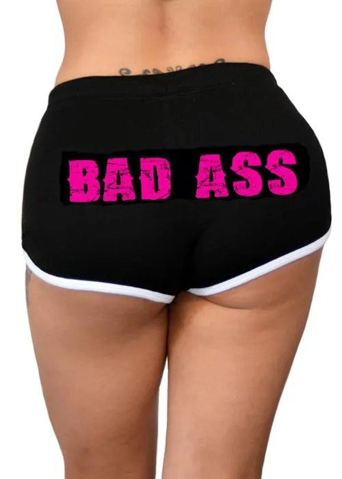 Bad Ass Shorts