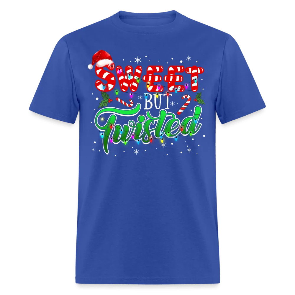Christmas - Cool Sweet But Twisted - Family Shirts Men, Woman Christmas T Shirts