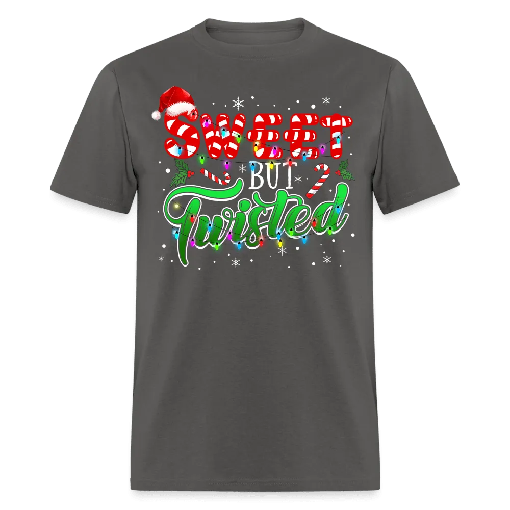 Christmas - Cool Sweet But Twisted - Family Shirts Men, Woman Christmas T Shirts