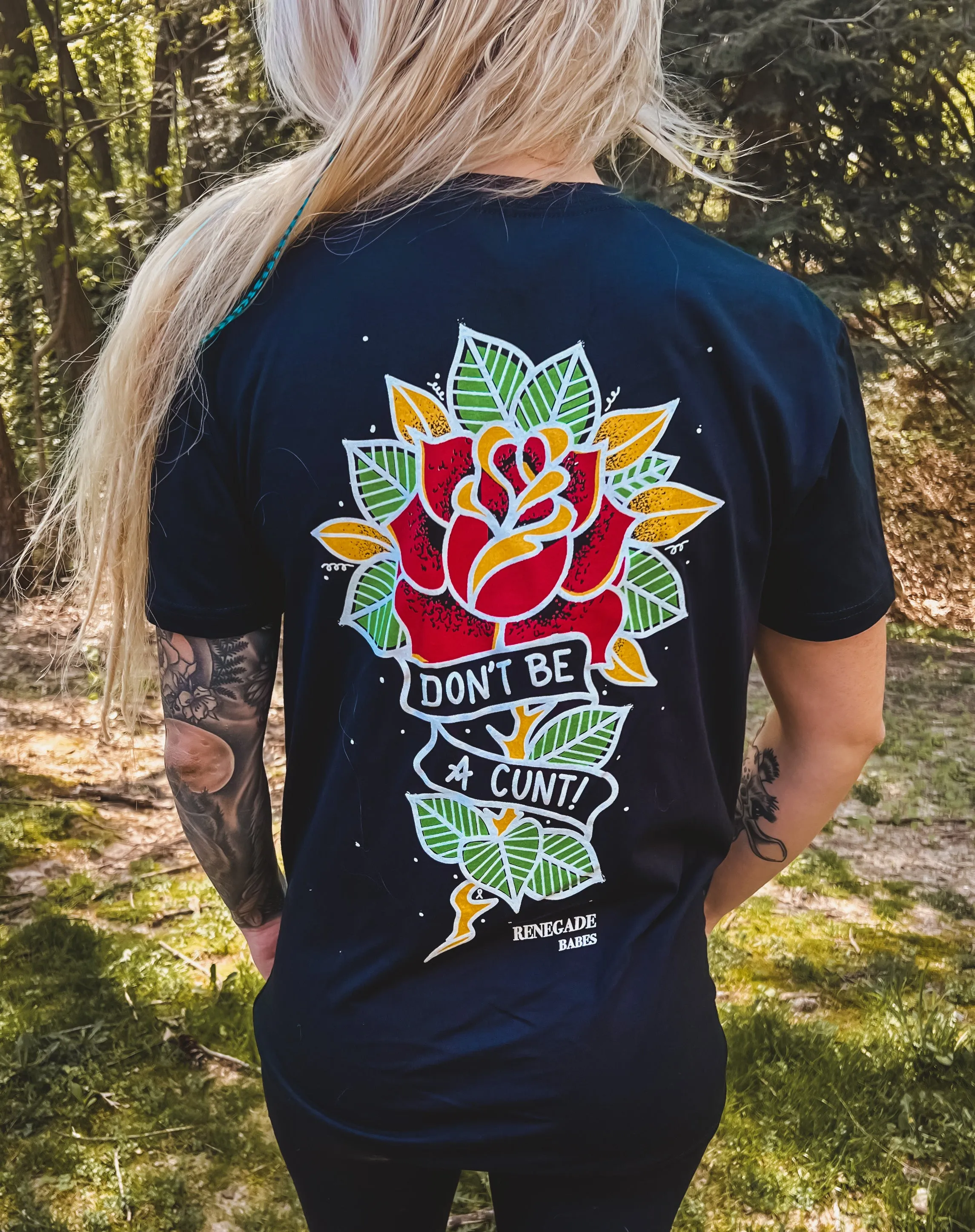 Don’t Be a C*nt! T-Shirt
