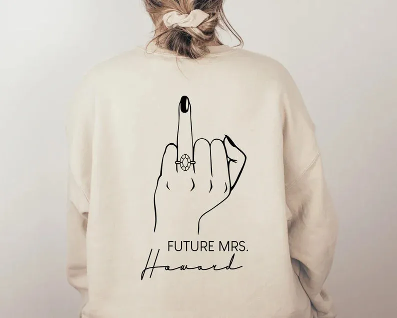 Future Mrs. Custom Ring Finger Sweatshirt