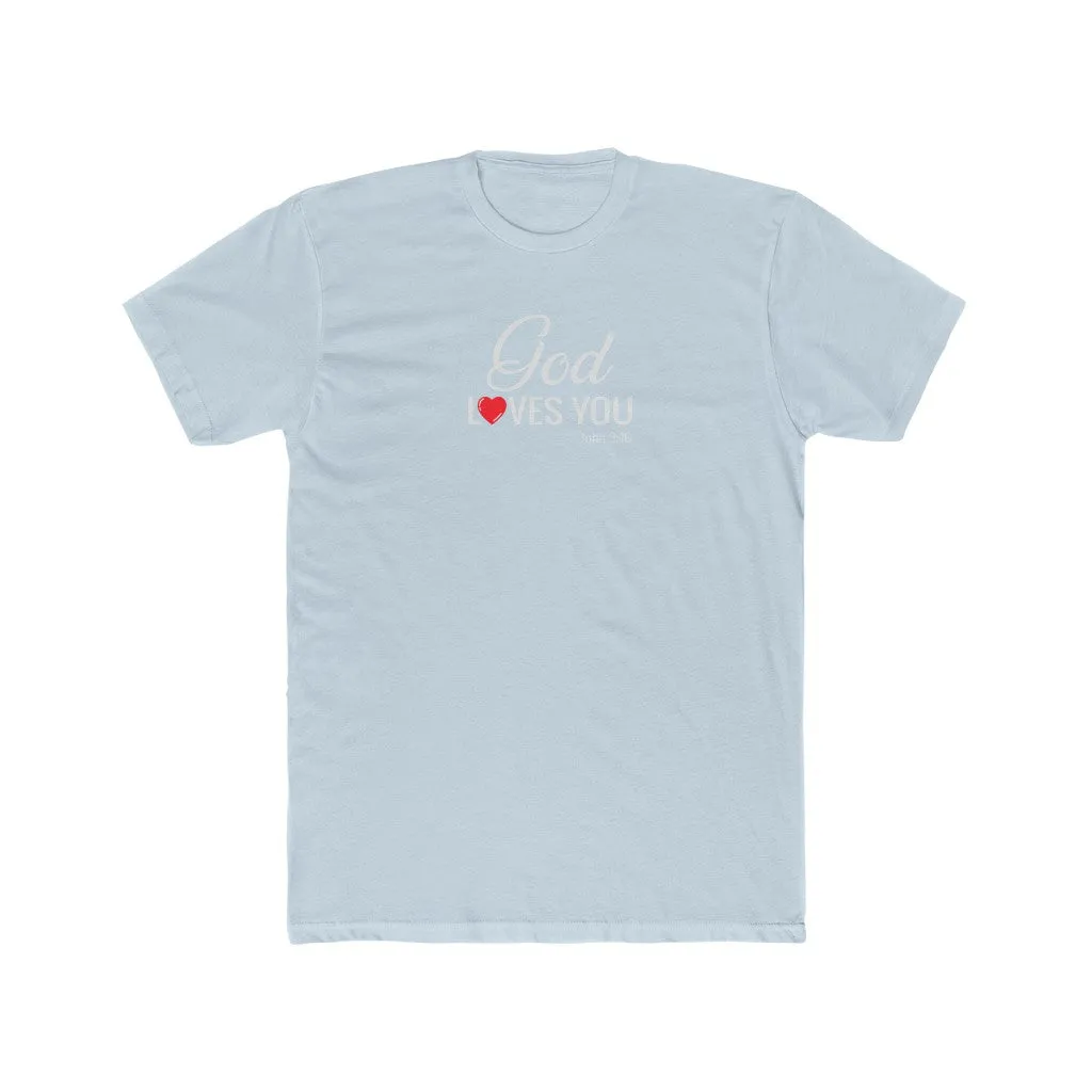 God Loves You Men's Cotton Crew Tee