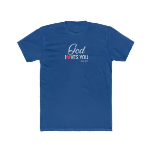 God Loves You Men's Cotton Crew Tee