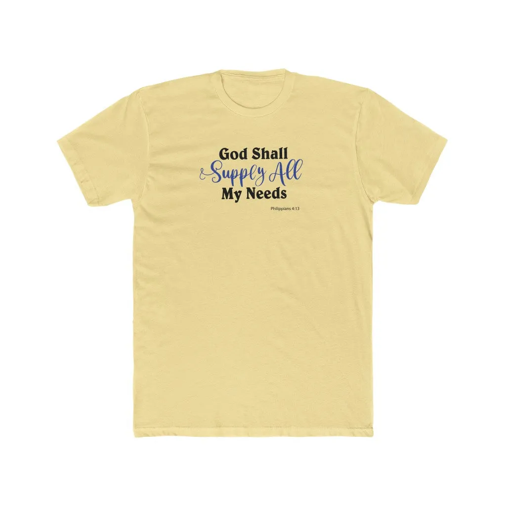 God Shall Supply All My Needs Men's Cotton Crew Tee