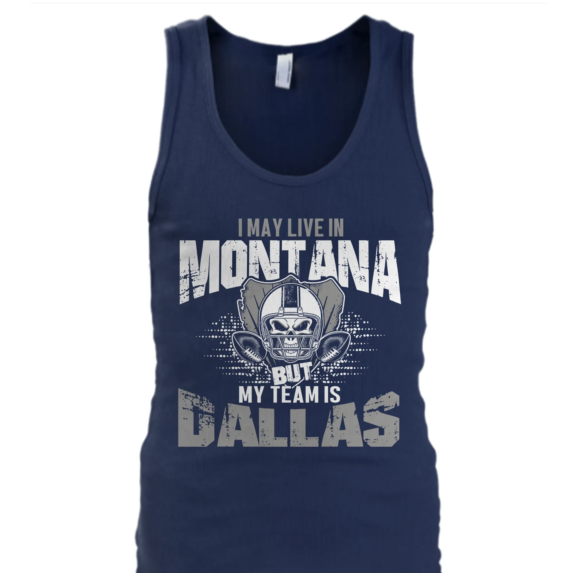 I may live in Montana but my team is Dallas