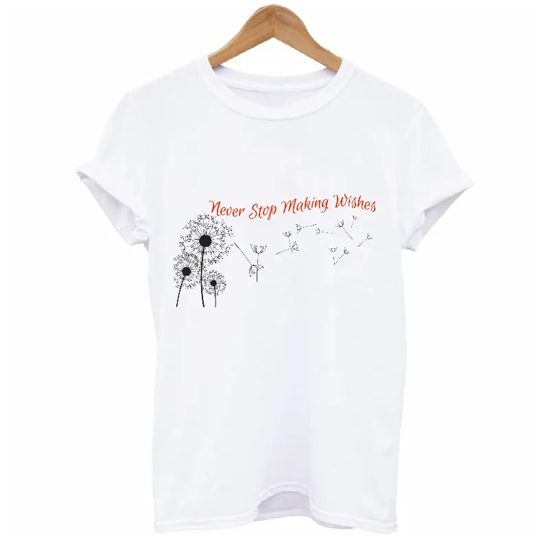 Never Stop Making Wishes Dandelions Graphic T-shirt