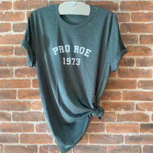 Pro Roe 1973 Tee - Vintage Forest   White