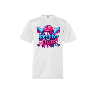 Respect the Drip- Baseball (Youth & Adult Dri Fit)