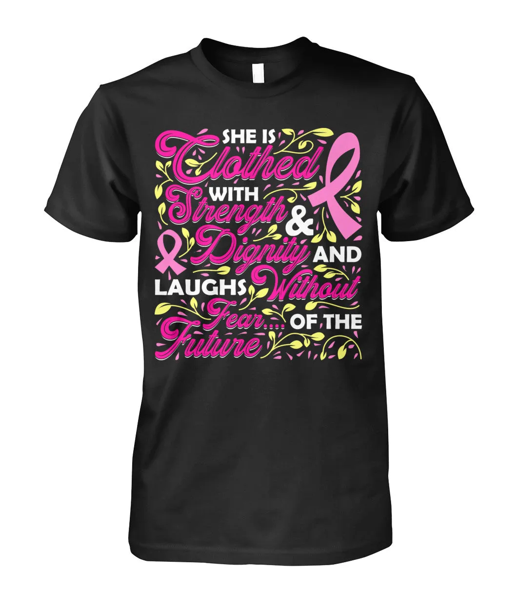 She is Clothed with Strength and Dignity Shirts and Long Sleeves