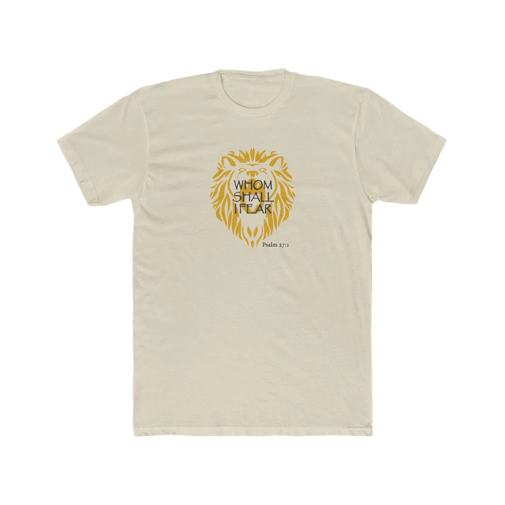Whom Shall I Fear Men's Cotton Crew Tee